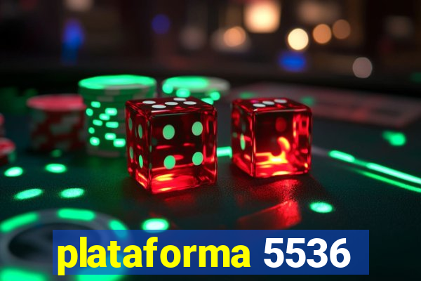 plataforma 5536